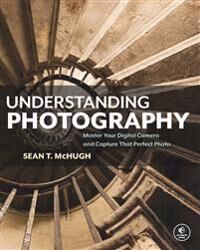 Understanding Photography Av Sean Mchugh