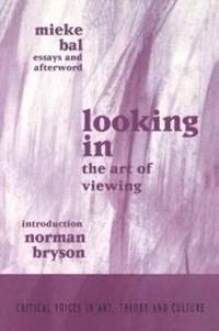 Looking In Av Mieke Bal, Norman Bryson