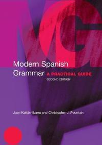 Modern Spanish Grammar Av Juan Kattan-Ibarra, Christopher Pountain