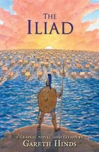 The Iliad Av Gareth Hinds