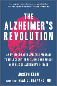 Keon, Joseph The Alzheimer's Revolution Keon, Joseph The Alzheimer's Revolution