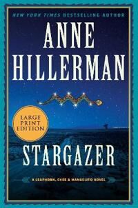 Hillerman Anne Stargazer: A Leaphorn Chee & Manuelito Novel