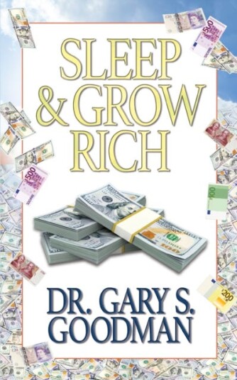 Sleep And Grow Rich Av Dr. Gary S. Goodman