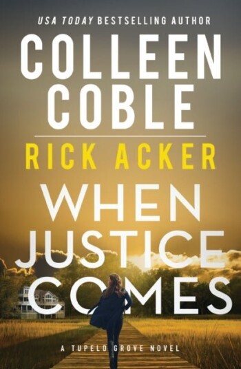 When Justice Comes When Justice Comes