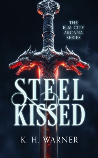 Steel Kissed Steel Kissed
