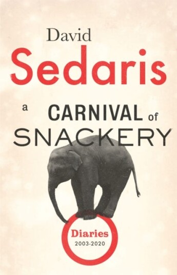A Carnival of Snackery  Diaries: Volume Two