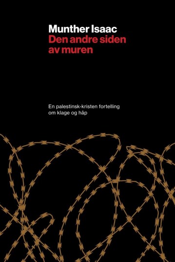 Den Andre Siden Av Muren Av Munther Isaac