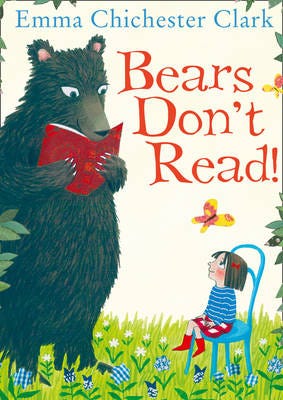 Bears Don'T Read! Av Emma Chichester Clark Bears Don'T Read! Av Emma Chichester Clark