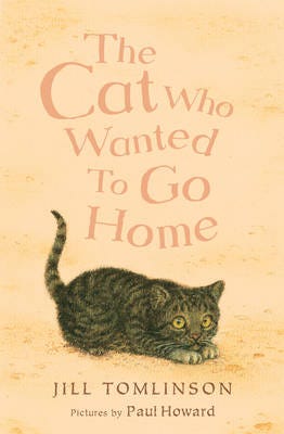 The Cat Who Wanted To Go Home Av Jill Tomlinson