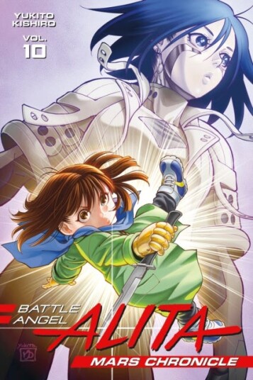 Battle Angel Alita Mars Chronicle 10 Battle Angel Alita Mars Chronicle 10