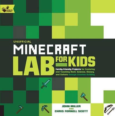Unofficial Minecraft Lab For Kids Av John Miller, Chris Fornell Scott