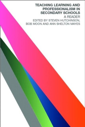 Teaching Learning and the Curriculum in Secondary Schools