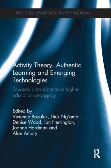 Activity Theory, Authentic Learning And Emerging Technologies