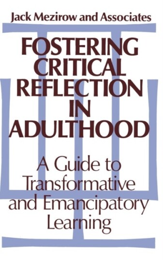 Fostering Critical Reflection in Adulthood