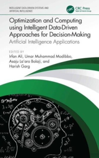 Optimization and Computing using Intelligent DataDriven Approaches for DecisionMaking Artificial Intelligence Applications