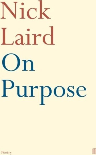 On Purpose Av Nick Laird On Purpose Av Nick Laird