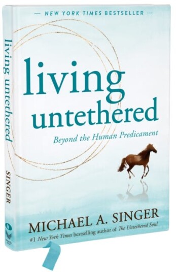 Living Untethered  Beyond the Human Predicament