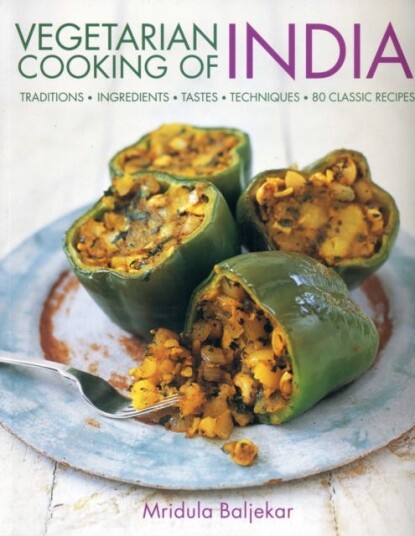Vegetarian Cooking Of India Av Mridula Baljekar