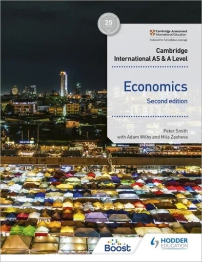 Cambridge International As And A Level Economics Second Edition Av Peter Smith, Adam Wilby, Mila Zasheva