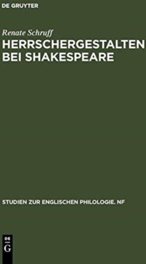 Herrschergestalten bei Shakespeare