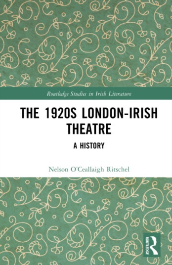 The 1920s LondonIrish Theatre A History The 1920s LondonIrish Theatre A History