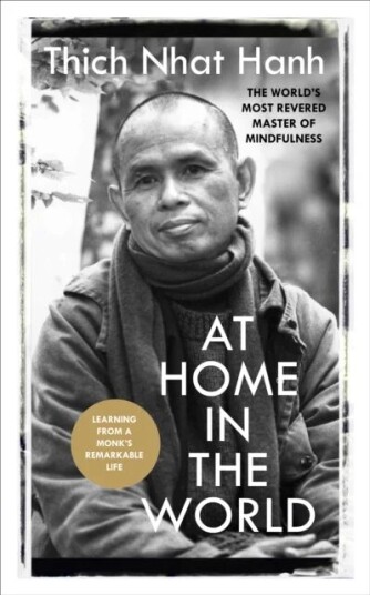 At Home In The World Av Thich Nhat Hanh At Home In The World Av Thich Nhat Hanh