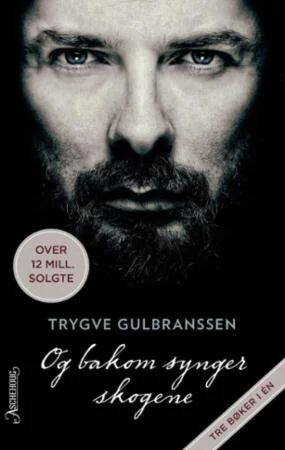Og bakom synger skogene av Trygve Gulbranssen - Roman fra Aschehoug