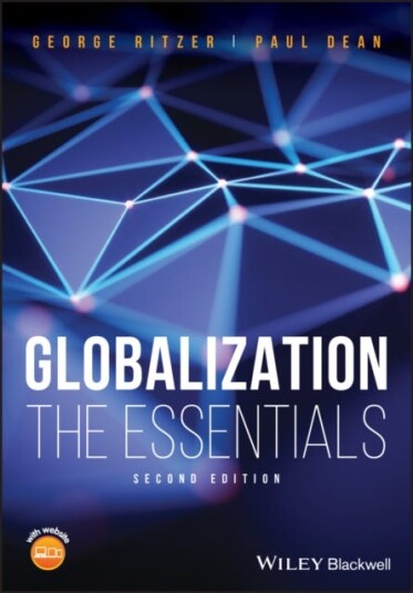 Globalization Av George (University Of Maryland Usa) Ritzer, Paul (Ohio Wesleyan University Usa) Dean