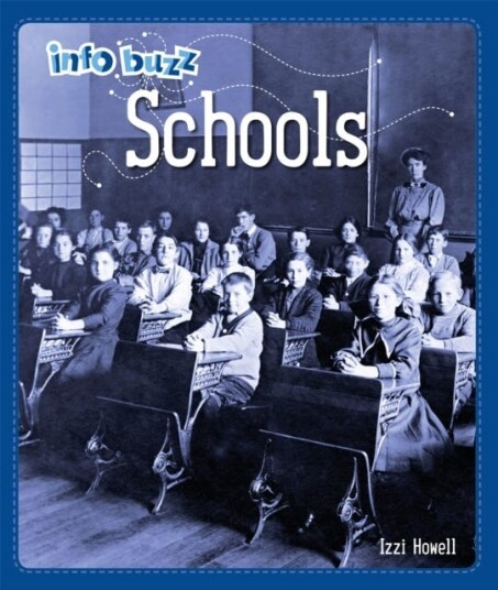 Info Buzz: History: Schools Av Izzi Howell Info Buzz: History: Schools Av Izzi Howell
