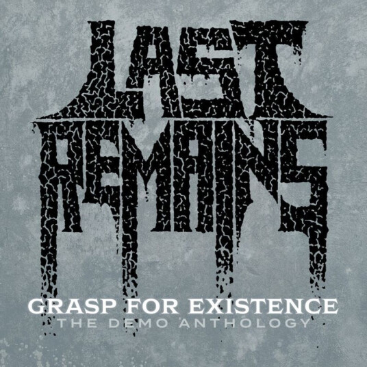Last Remains Grasp For Existence :the Demo Anthology CD