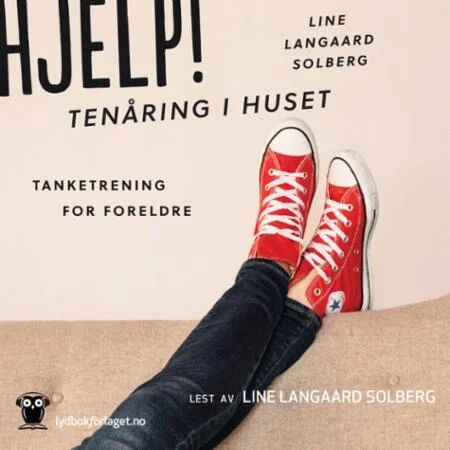 Hjelp! Tenåring I Huset Av Line Langaard Solberg