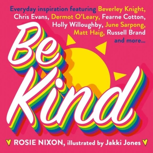 Be Kind Av Rosie Nixon