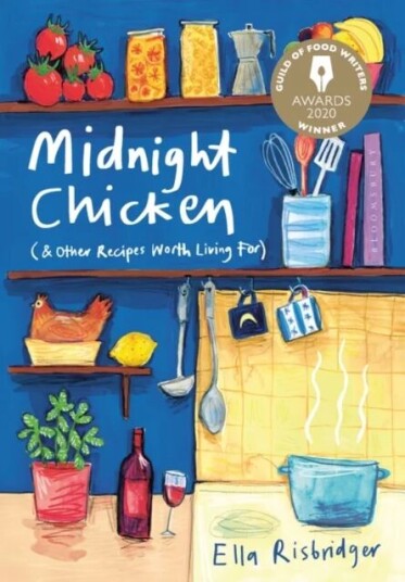 Midnight Chicken Av Ella Risbridger