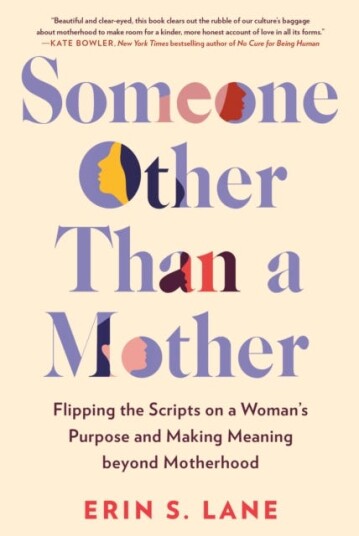Someone Other Than A Mother Av Erin S. (Erin S. Lane) Lane