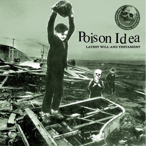 Poison Idea  Latest Will And Testament  LP/Vinyl