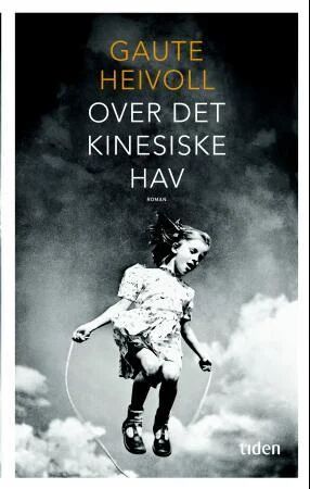 Over Det Kinesiske Hav Av Gaute Heivoll
