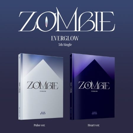 Everglow Zombie Random Cover incl. 84pg Photobook, 2 Photocards, Postcard, Handwritten Lyric Card, HandDrawing Sticker + Folded Poster CD Everglow Zombie Random Cover incl. 84pg Photobook, 2 Photocards, Postcard, Handwritten Lyric Card, HandDrawing Sticker + Folded Poster CD