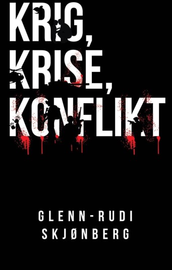 Krig krise konflikt Krig krise konflikt