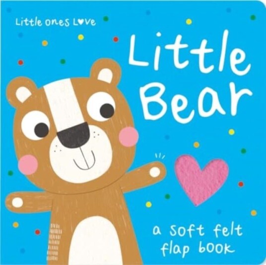 Little Ones Love Little Bear Little Ones Love Little Bear