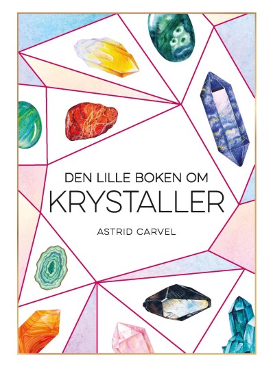 Den lille boken om krystaller Den lille boken om krystaller