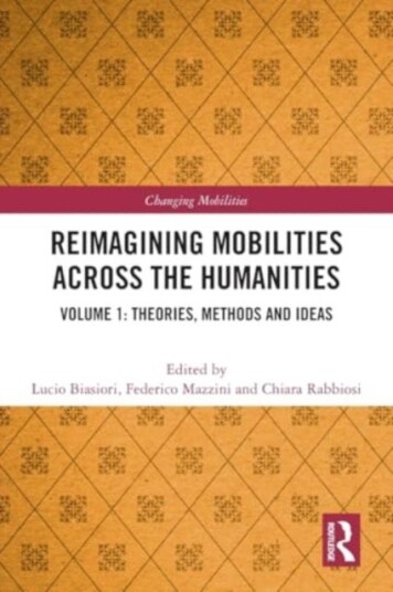 Reimagining Mobilities across the Humanities Reimagining Mobilities across the Humanities