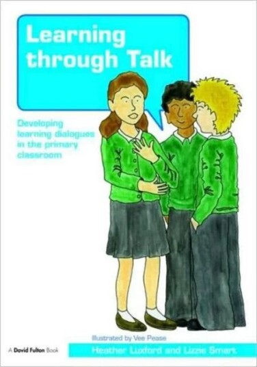 Learning Through Talk Av Heather Luxford, Lizzie Smart