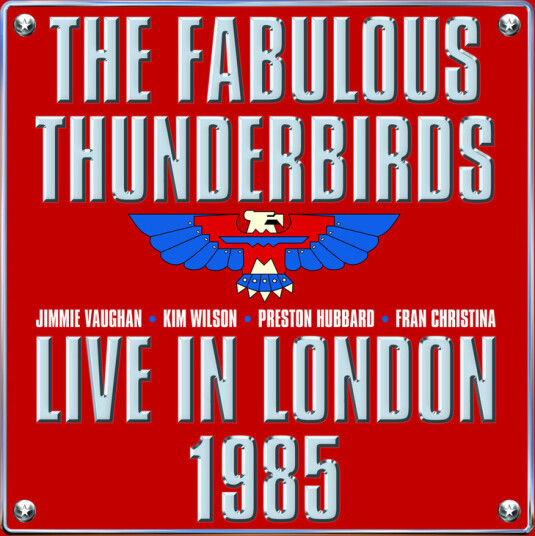 The Fabulous Thunderbirds Live In London 1985 CD