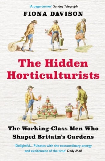 The Hidden Horticulturists Av Fiona Davison The Hidden Horticulturists Av Fiona Davison