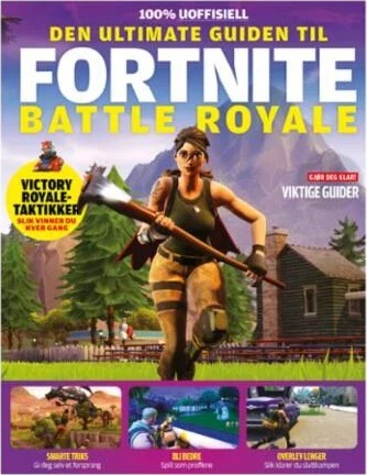 Den Ultimate Guiden Til Fortnite Den Ultimate Guiden Til Fortnite
