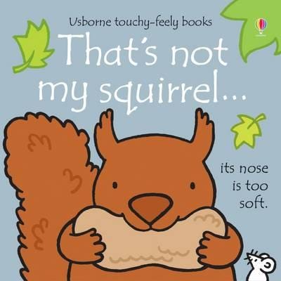 That'S Not My Squirrel... Av Fiona Watt That'S Not My Squirrel... Av Fiona Watt