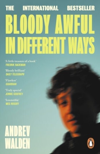Bloody Awful in Different Ways Bloody Awful in Different Ways