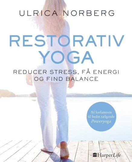 Restorative Yoga | Ulrica Norberg | Språk: Dansk