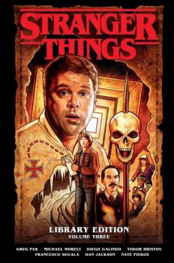 Stranger Things Library Edition Volume 3 (Graphic Novel) Av Greg Pak, Michael Moreci, Chris Roberson