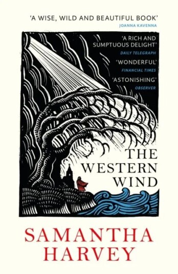 The Western Wind Av Samantha Harvey The Western Wind Av Samantha Harvey